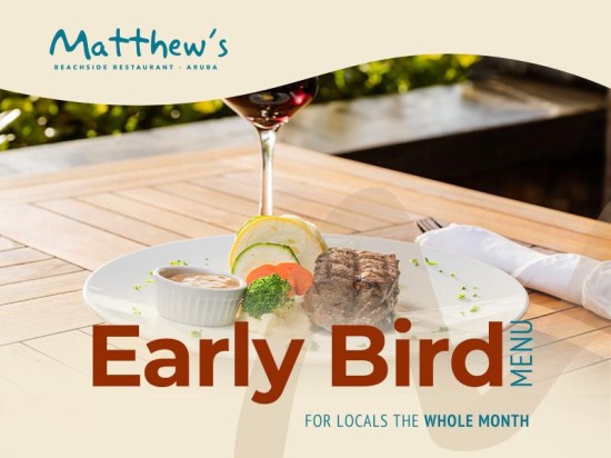 Matthew’s Early Bird Special for locals